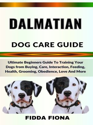 cover image of DALMATIAN DOG CARE GUIDE
